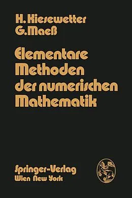 E-Book (pdf) Elementare Methoden der numerischen Mathematik von H. Kiesewetter, G. Maeß