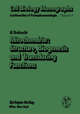 Kartonierter Einband Mitochondria: Structure, Biogenesis and Transducing Functions von H. Tedeschi
