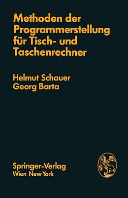 E-Book (pdf) Methoden der Programmerstellung für Tisch- und Taschenrechner von H. Schauer, G. Barta