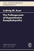 E-Book (pdf) The Pathogenesis of Hypertensive Encephalopathy von Ludwig M. Auer