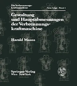 E-Book (pdf) Gestaltung und Hauptabmessungen der Verbrennungskraftmaschine von H. Maass