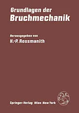 Kartonierter Einband Grundlagen der Bruchmechanik von 