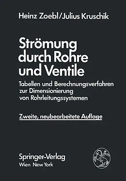 E-Book (pdf) Strömung durch Rohre und Ventile von Heinz Zoebl, Julius Kruschik
