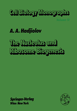 Kartonierter Einband The Nucleolus and Ribosome Biogenesis von A. A. Hadjiolov