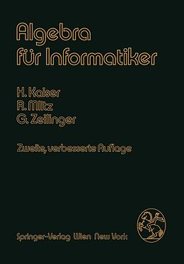 E-Book (pdf) Algebra für Informatiker von H. Kaiser, R. Mlitz, G. Zeilinger