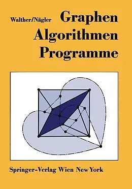 E-Book (pdf) GraphenAlgorithmenProgramme von Hansjoachim Walther, Günter Nägler