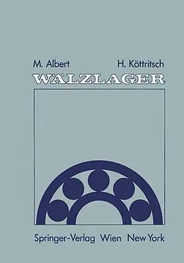 E-Book (pdf) Wälzlager von Mathias Albert, Hubert Köttritsch