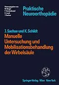 E-Book (pdf) Manuelle Untersuchung und Mobilisationsbehandlung der Wirbelsäule von Jochen Sachse, Karla Schildt