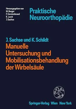 E-Book (pdf) Manuelle Untersuchung und Mobilisationsbehandlung der Wirbelsäule von Jochen Sachse, Karla Schildt