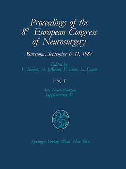Kartonierter Einband Proceedings of the 8th European Congress of Neurosurgery Barcelona, September 6 11, 1987 von 