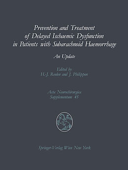 E-Book (pdf) Prevention and Treatment of Delayed Ischaemic Dysfunction in Patients with Subarachnoid Haemorrhage von 