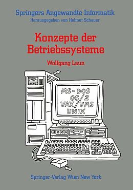 E-Book (pdf) Konzepte der Betriebssysteme von Wolfgang Laun
