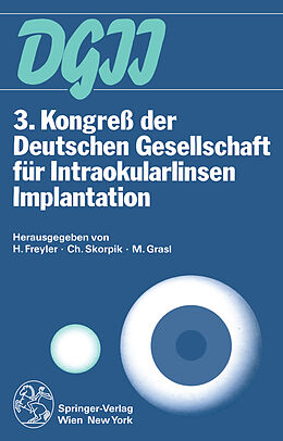 Kartonierter Einband 3. Kongreß der Deutschen Gesellschaft für Intraokularlinsen Implantation von 