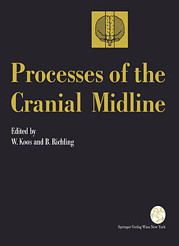 Kartonierter Einband Processes of the Cranial Midline von 