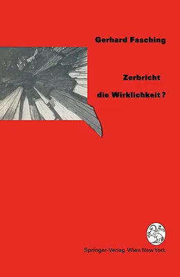 E-Book (pdf) Zerbricht die Wirklichkeit ? von Gerhard Fasching