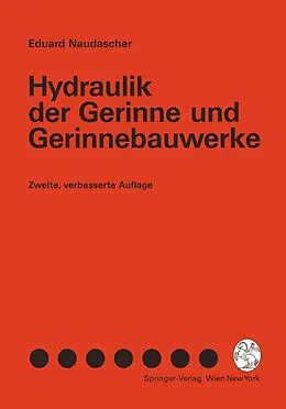 E-Book (pdf) Hydraulik der Gerinne und Gerinnebauwerke von Eduard Naudascher