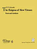 E-Book (pdf) The Enigma of Slow Viruses von Pawel P. Liberski