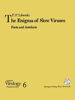 E-Book (pdf) The Enigma of Slow Viruses von Pawel P. Liberski