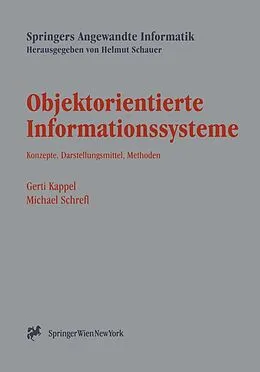 E-Book (pdf) Objektorientierte Informationssysteme von Gerti Kappel, Michael Schrefl