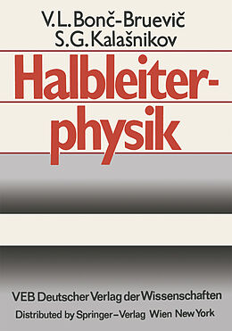 Kartonierter Einband Halbleiterphysik von V.L. Bonc-Bruevic, S.G. Kalasnikov