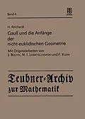 E-Book (pdf) Gauß und die Anfänge der nicht-euklidischen Geometrie von H. Reichardt