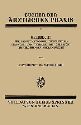 Kartonierter Einband Gelbsucht von Alfred Luger