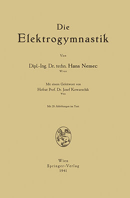 Kartonierter Einband Die Elektrogymnastik von Hans Nemec