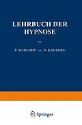 E-Book (pdf) Lehrbuch der Hypnose von P. Schilder, O. Kauders