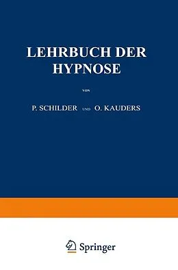 E-Book (pdf) Lehrbuch der Hypnose von P. Schilder, O. Kauders