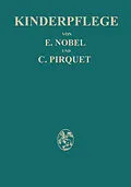 E-Book (pdf) Kinderpflege von E. Nobel, C. Pirquet, Hedwig Birkner