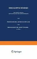 E-Book (pdf) Der Kopfschmerz von Arthur Schüller, Josef Wilder