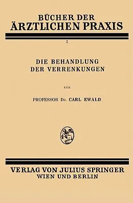 E-Book (pdf) Die Behandlung der Verrenkungen von Carl Ewald