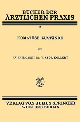 E-Book (pdf) Komatöse Zustände von Viktor Kollert