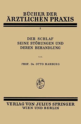 E-Book (pdf) Der Schlaf Seine Störungen und Deren Behandlung von Otto Marburg