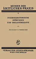 E-Book (pdf) Innersekretorische Störungen und Organotherapie von Wilhelm Raab