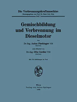 E-Book (pdf) Gemischbildung und Verbrennung im Dieselmotor von Anton Pischinger, Otto Cordier