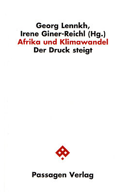 Kartonierter Einband Afrika und Klimawandel von Georg Lennkh, Irene Giner-Reichl