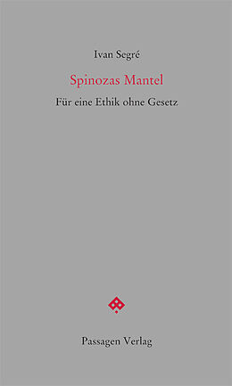 Kartonierter Einband Spinozas Mantel von Ivan Segré
