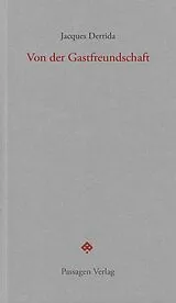 Kartonierter Einband Von der Gastfreundschaft von Jacques Derrida