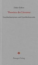 Kartonierter Einband (Kt) Theorien der Literatur von Didier Eribon