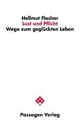 E-Book (epub) Lust und Pflicht von Hellmut Flashar