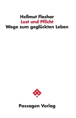 E-Book (epub) Lust und Pflicht von Hellmut Flashar