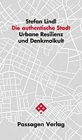 E-Book (epub) Die authentische Stadt von Stefan Lindl