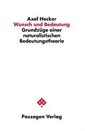 E-Book (epub) Wunsch und Bedeutung von Axel Hecker