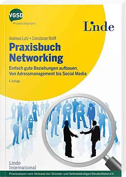 Kartonierter Einband Praxisbuch Networking von Andreas Lutz, Constanze Wolff