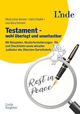 Kartonierter Einband Testament - wohl überlegt und unantastbar von Nikola Leitner-Bommer, Katrin Chladek, Lena-Maria Felzmann