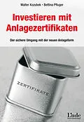E-Book (pdf) Investieren mit Anlagezertifikaten von Walter Kozubek, Bettina Pfluger