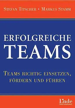 E-Book (pdf) Erfolgreiche Teams von Stefan Titscher, Markus Stamm