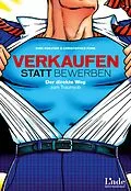 E-Book (epub) Verkaufen statt Bewerben von Dirk Kreuter, Christopher Funk