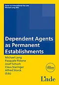 E-Book (epub) Dependent Agents as Permanent Establishments von 
